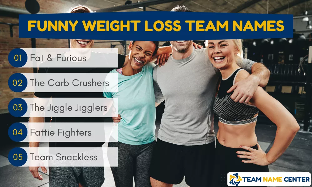 Funny Weight Loss Team Names