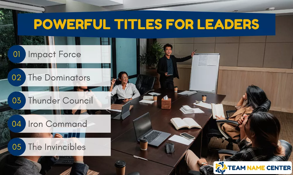 Powerful Titles For Leaders Powerful Titles For Leaders