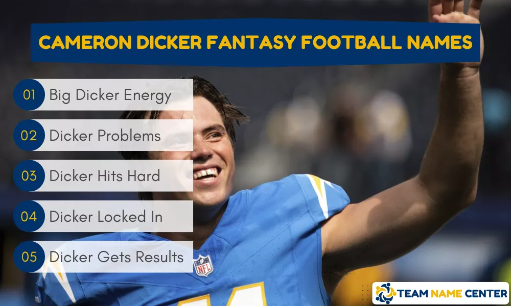 Cameron Dicker Fantasy Team Names