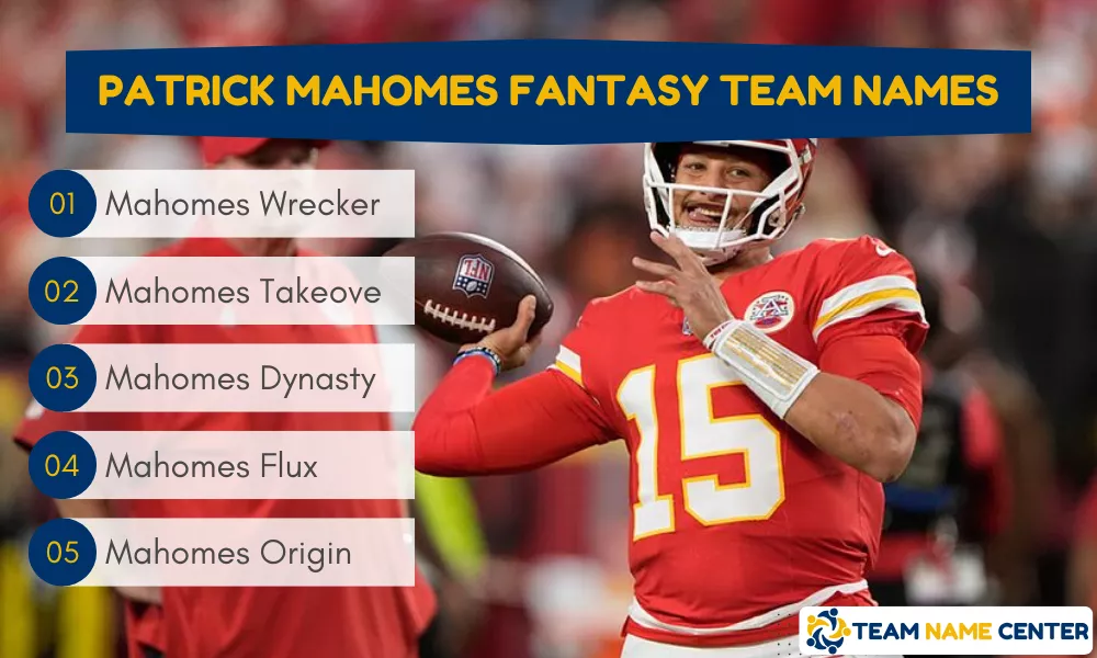 Patrick Mahomes Fantasy Names