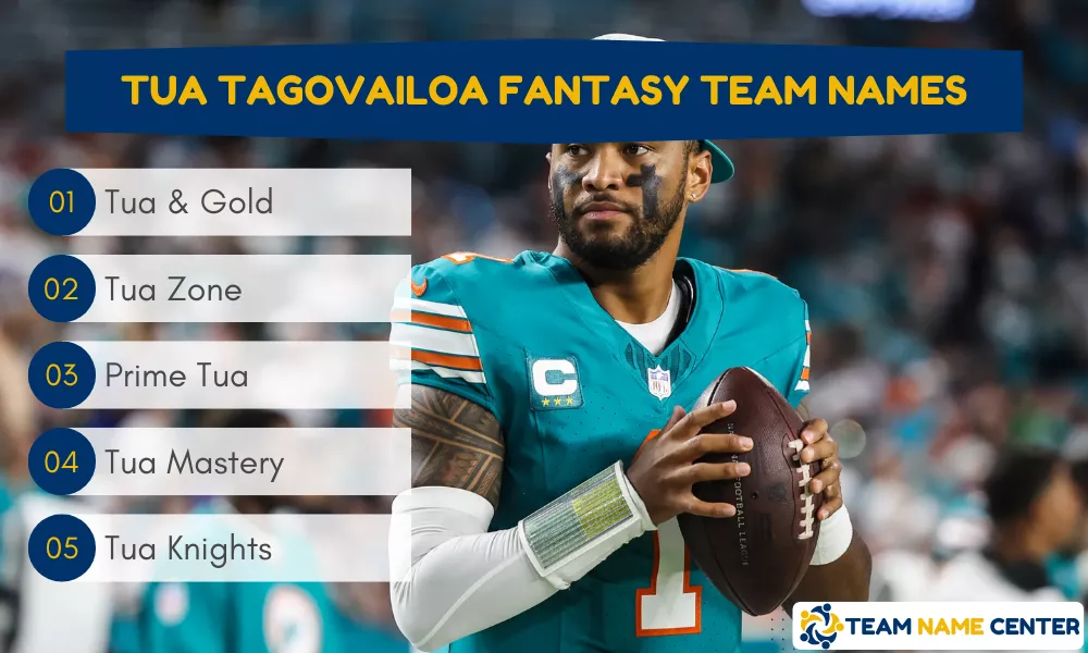 Tua Tagovailoa Fantasy Names
