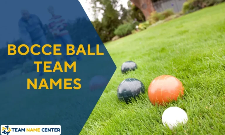Bocce Ball Team Names