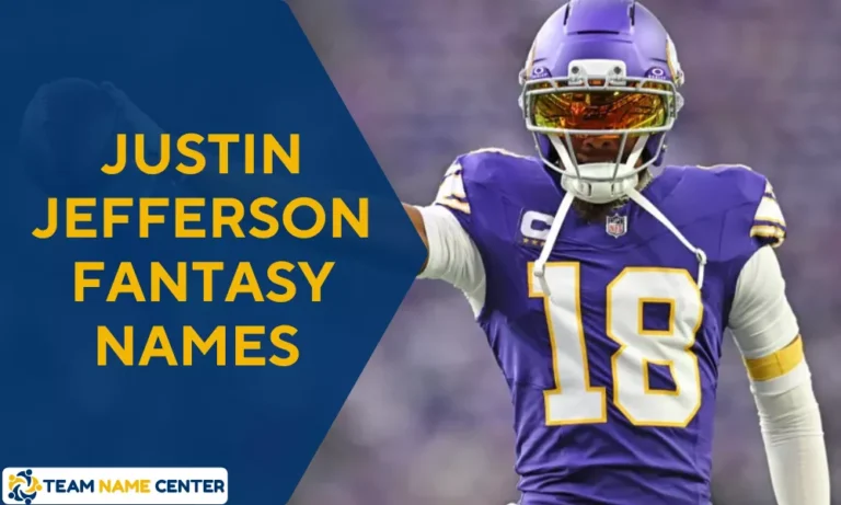 Justin Jefferson Fantasy Names (Funny, Creative & Griddy Team Ideas) 6 Justin Jefferson Team Names