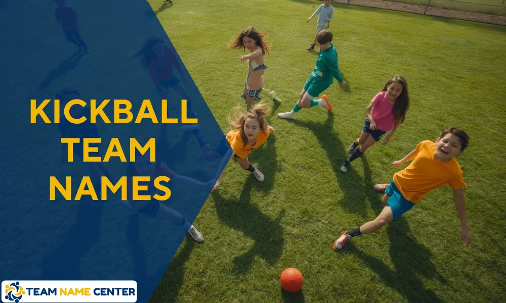 Kickball Team Names