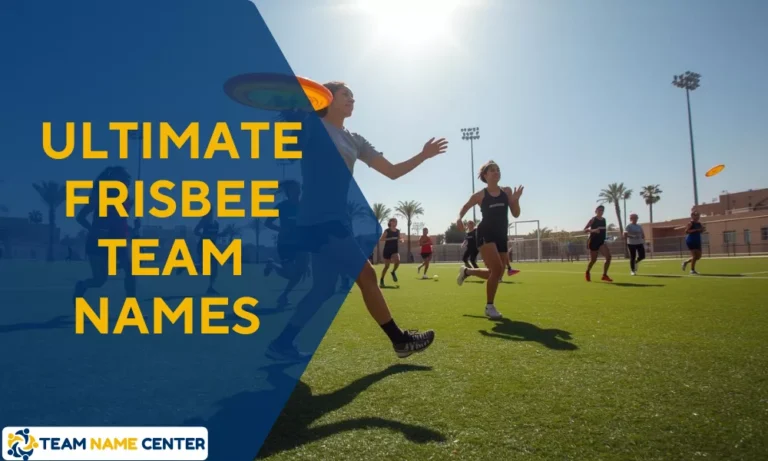 Ultimate Frisbee Team Names