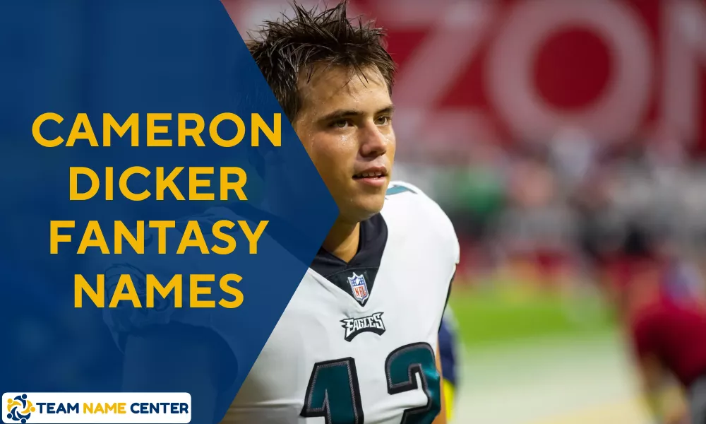 Dicker Fantasy Football Names