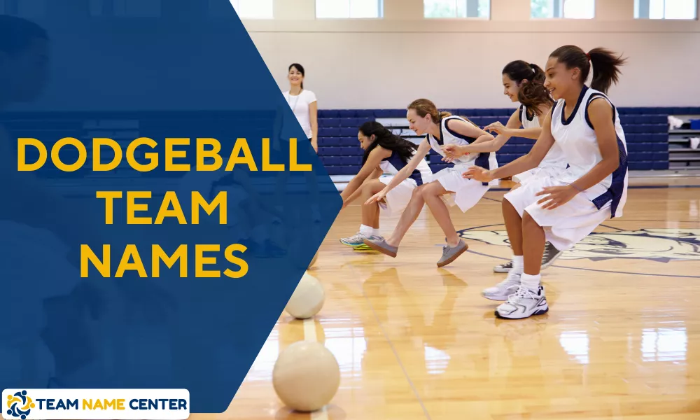 Dodgeball Team Names
