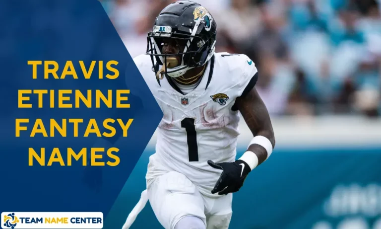 Travis Etienne Fantasy Team Names