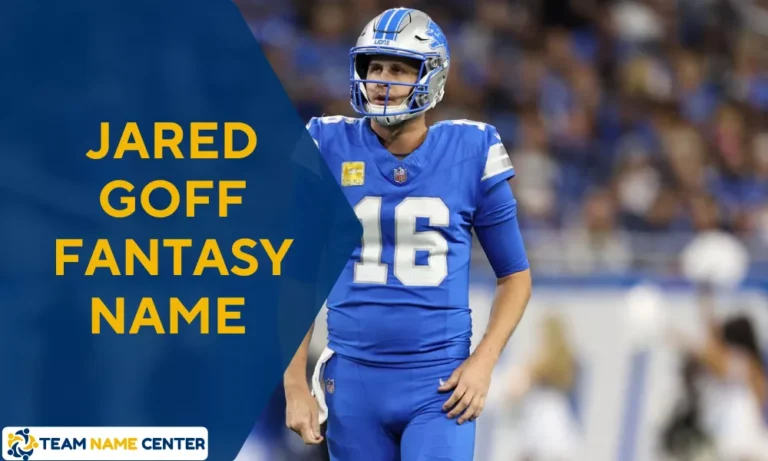 Jared Goff Fantasy Name Ideas – Clever, Funny & Creative Team Names 3 Jared Goff Fantasy Team Names