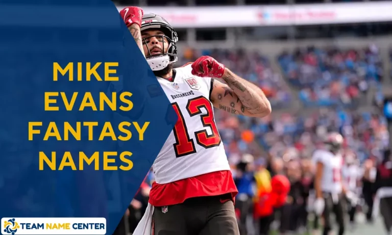 Mike Evans Fantasy Team Names