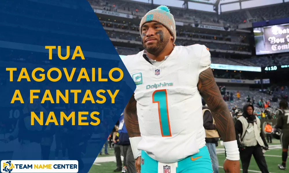 Tua Tagovailoa Fantasy Names: Best, Funny & Creative Team Name Ideas 34 Tua Tagovailoa Fantasy Team Names
